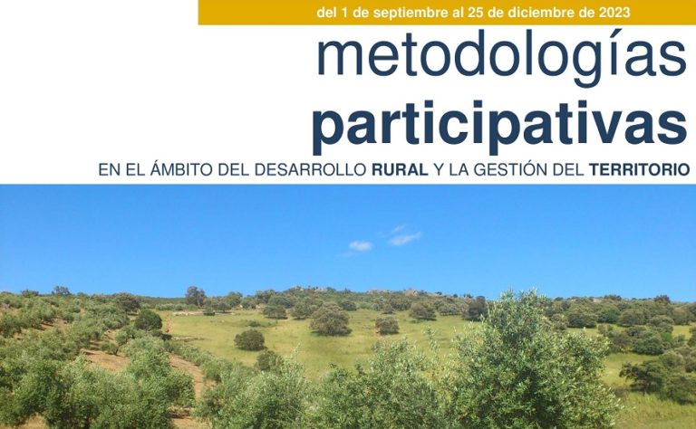 Metodologías Participativas en el ámbito del desarrollo rural y la gestión del territorio. Curso on-line